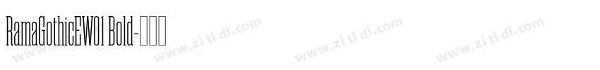RamaGothicEW01 Bold字体转换